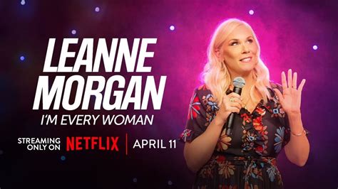 She has one son and two daughters. . Leanne morgan netflix